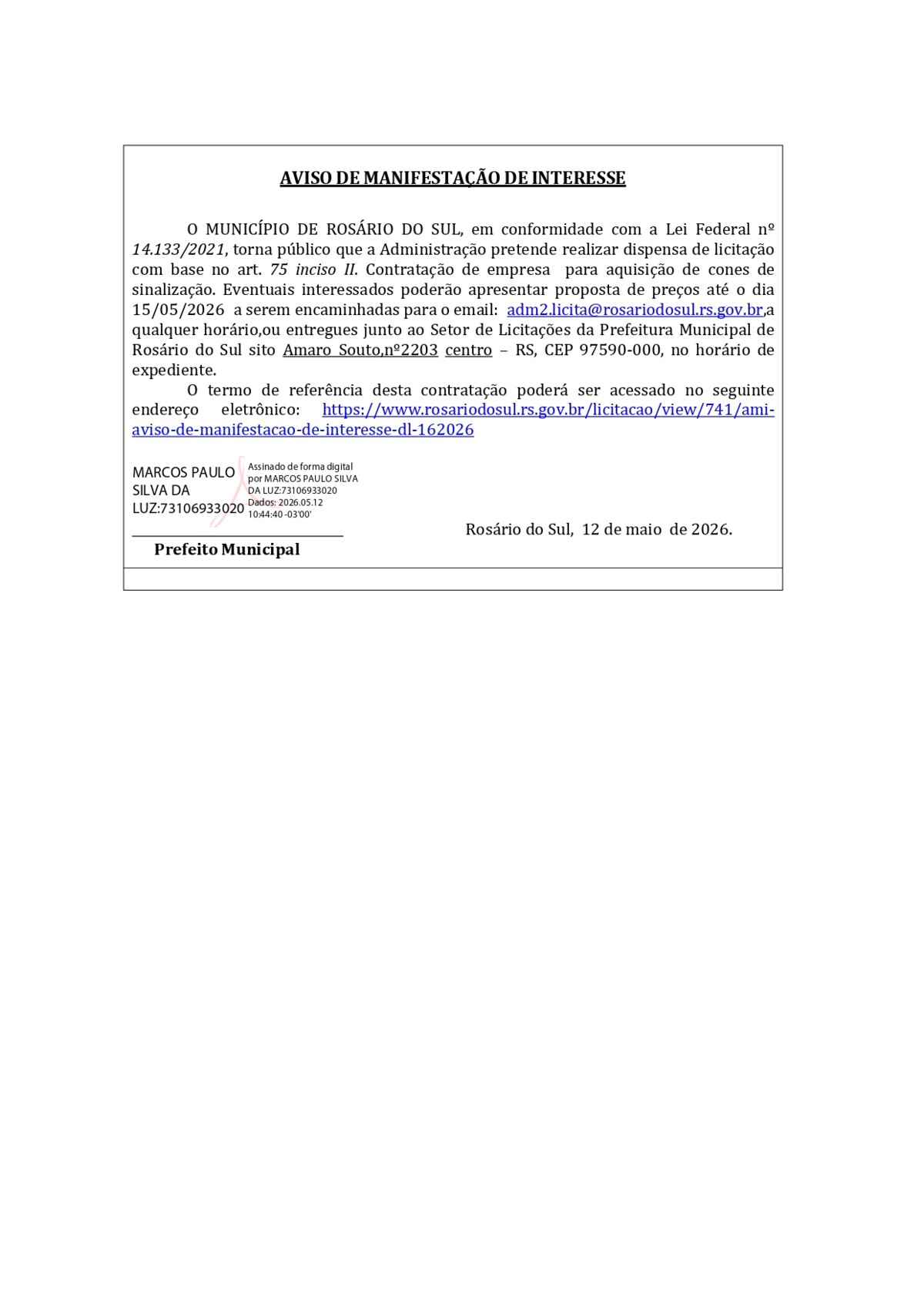 AVISO DE MANIFESTAÇÃO DE INTERESSE- DL 16/2026
